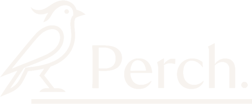 Perch.